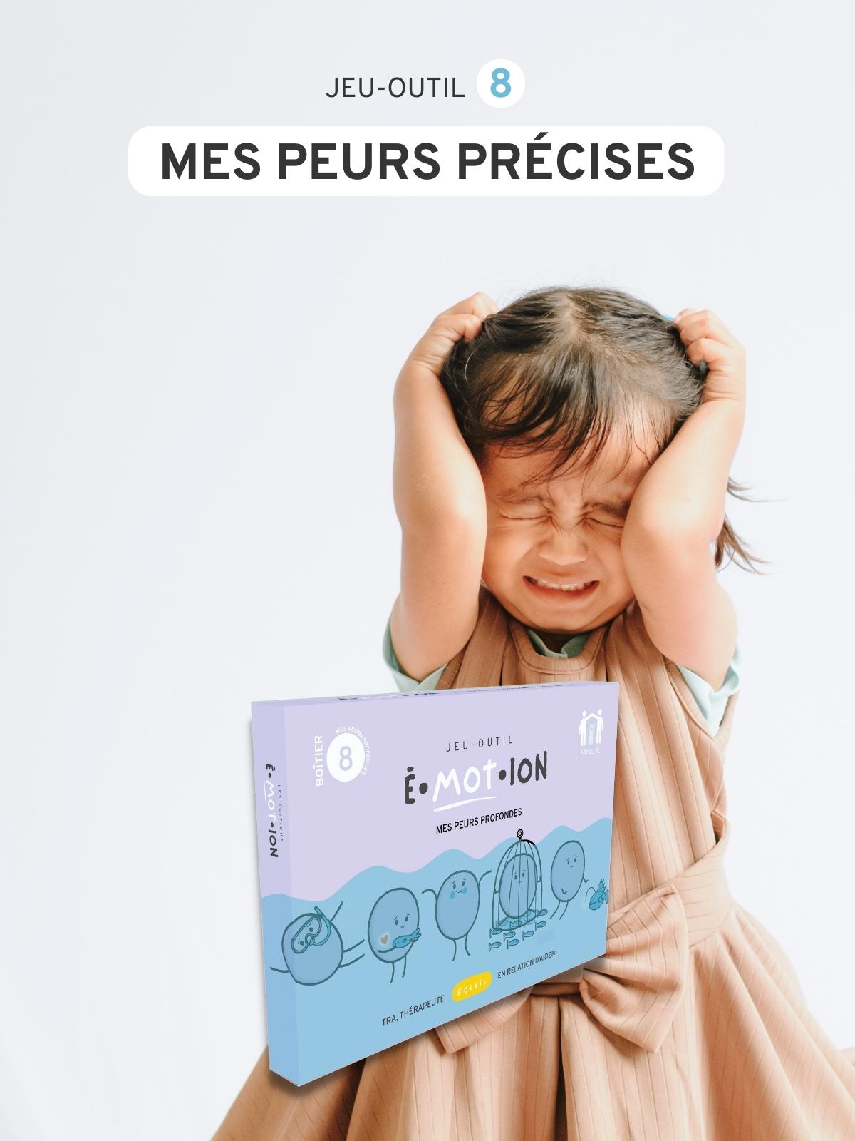 Jeu-outil É•mot•ion - Mes peurs précises | Les Éditions Émotion