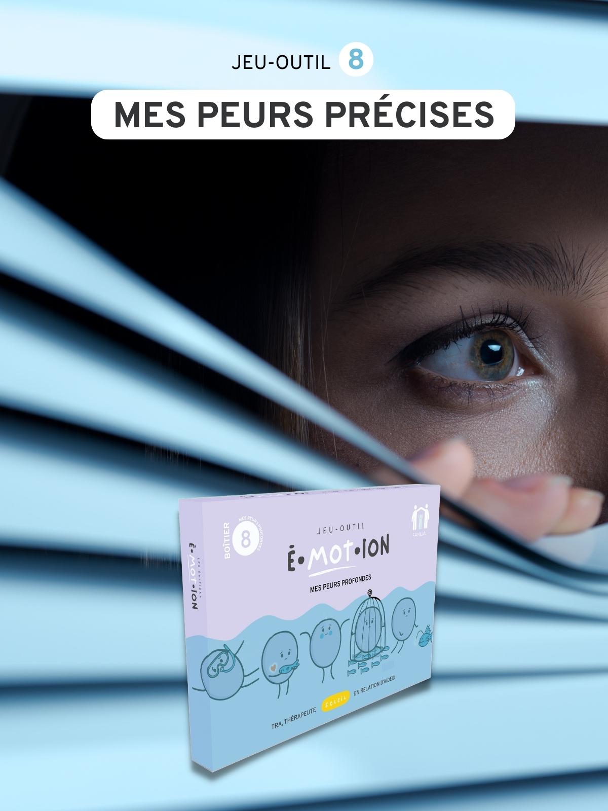 Jeu-outil É•mot•ion - Mes peurs précises | Les Éditions Émotion