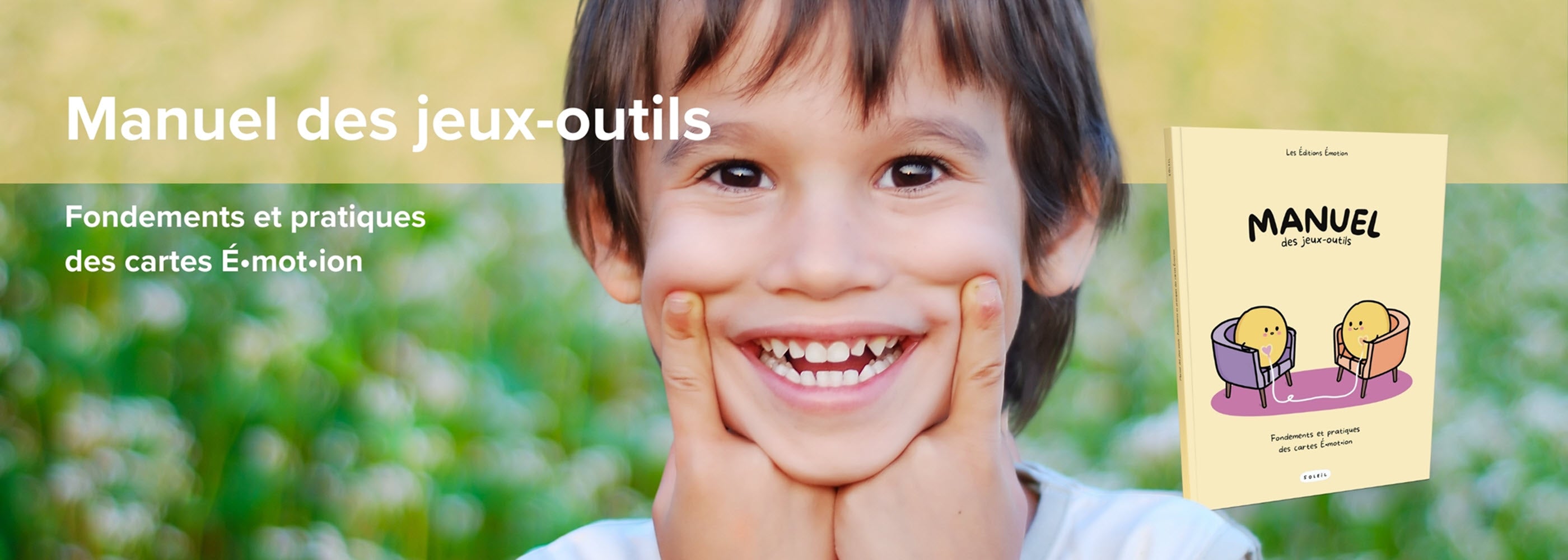 Manuel des jeux-outils É•mot•ion | Éditions Émotion