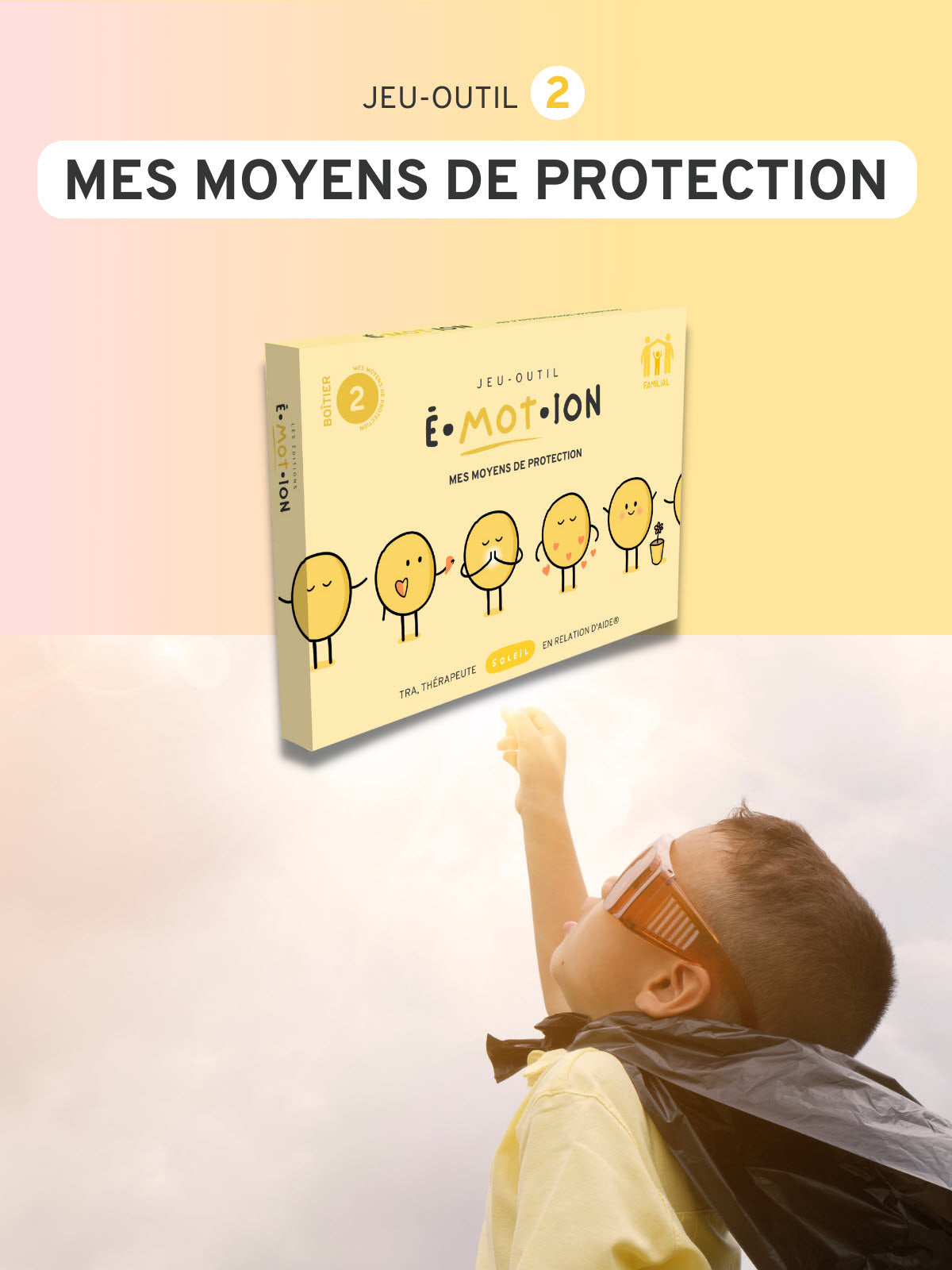 Jeu-outil É•MOT•ION - Mes moyens de protection | Les Éditions Émotion