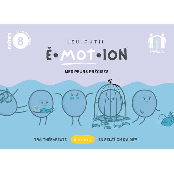 Jeu-outil É•mot•ion - Mes peurs précises | Les Éditions Émotion