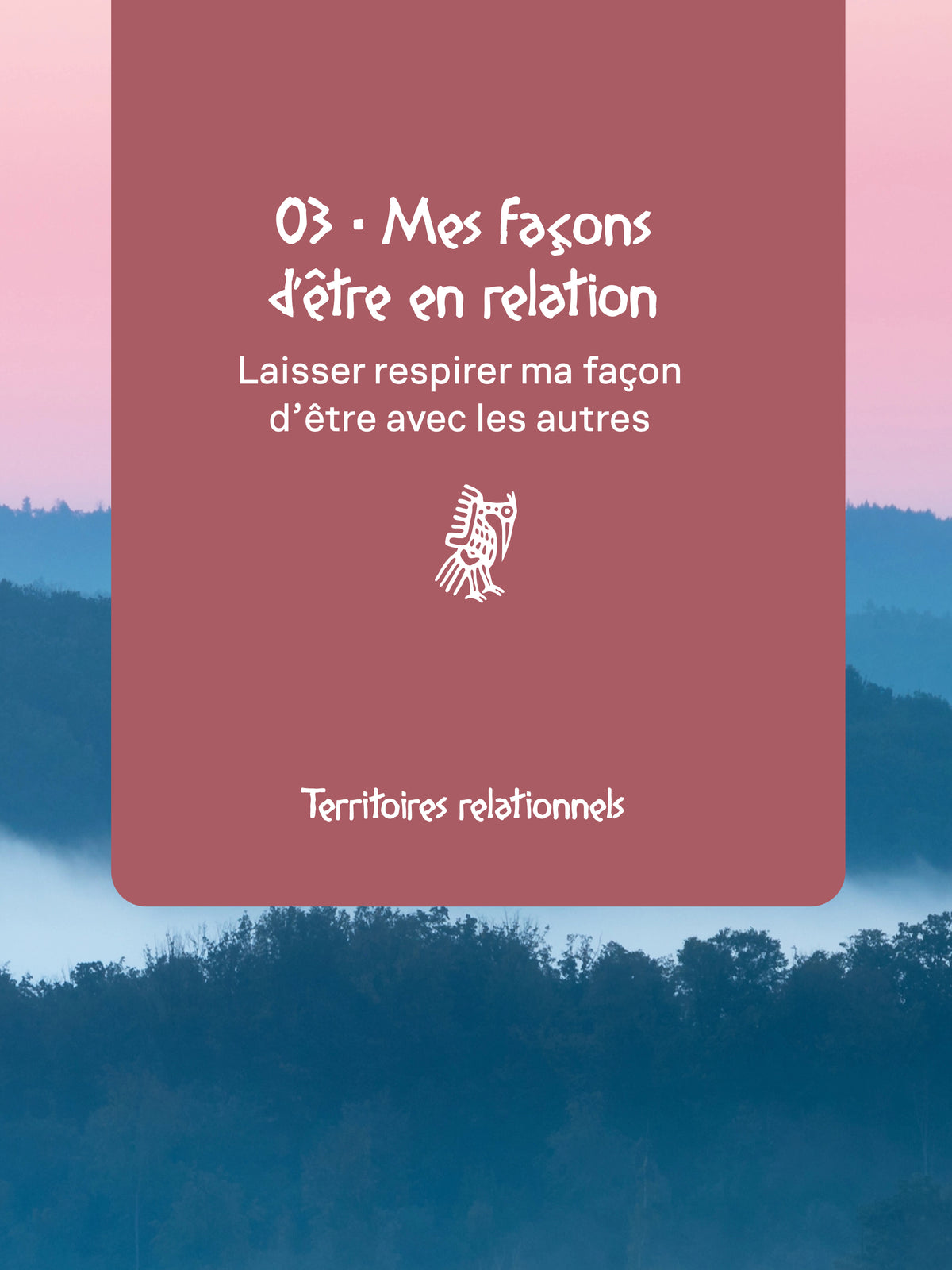 Territoires relationnels - Mes façons d’être en relation