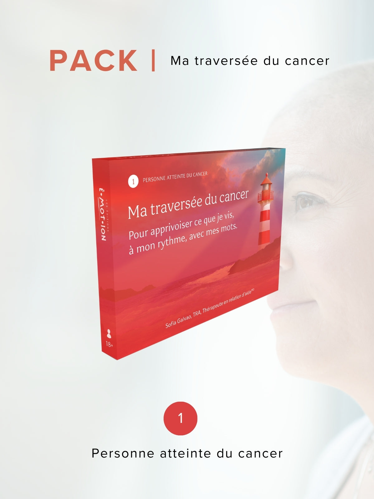 Pack | Ma traversée du cancer | Éditions Émotion