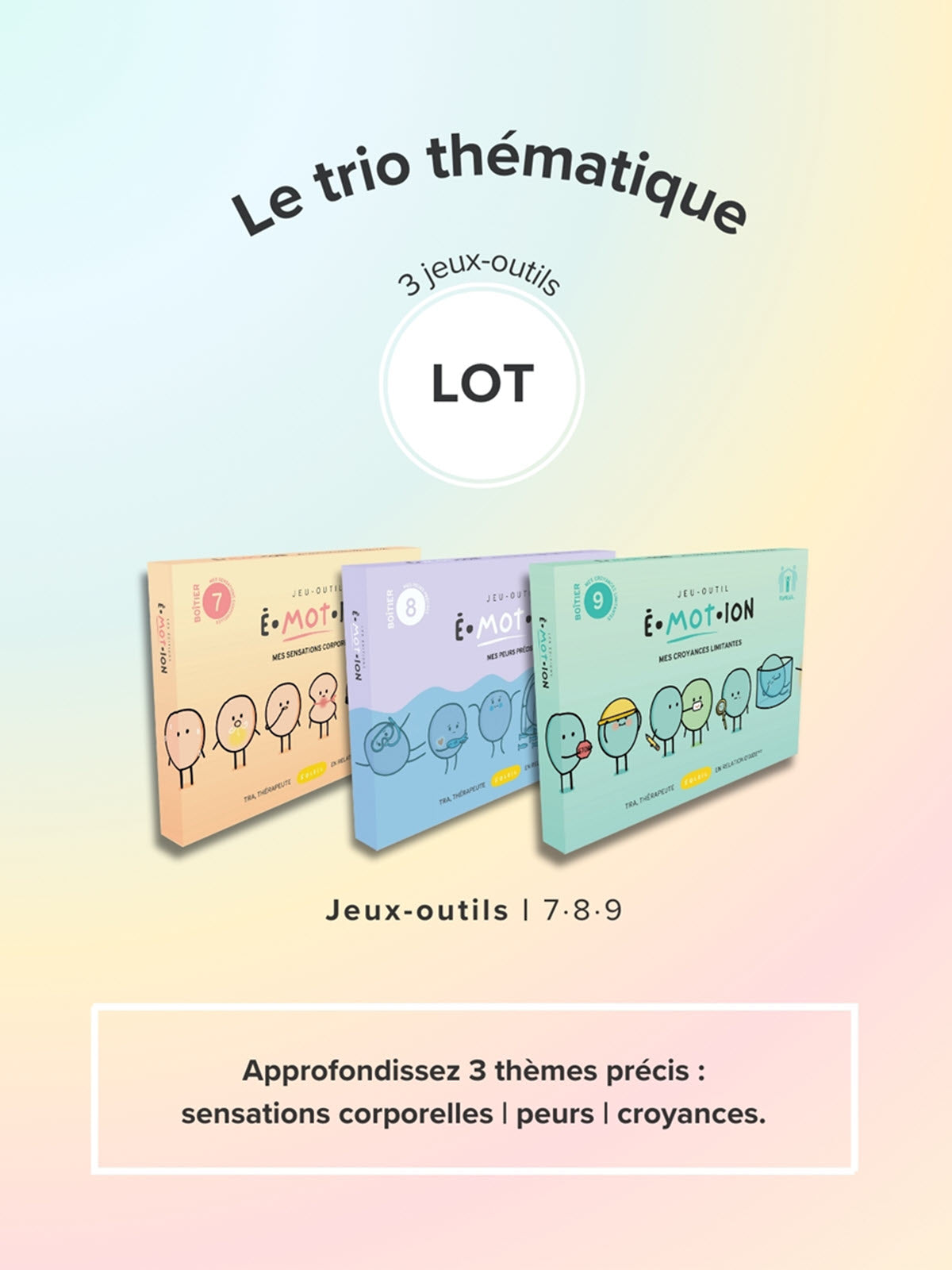 Jeux-outils É•mot•ion | Trio thématique | Éditions Émotion