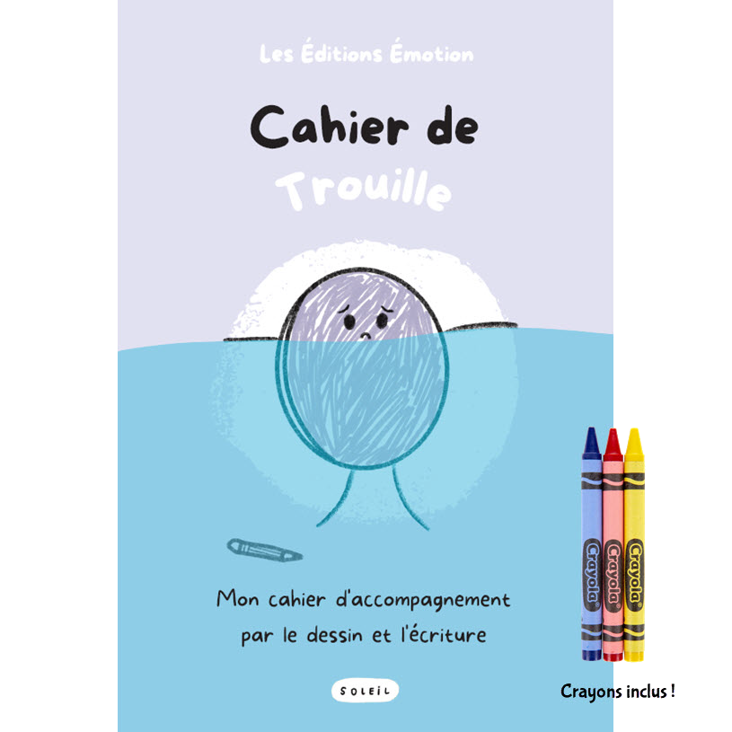 Cahier de Trouille | Les Éditions Émotion