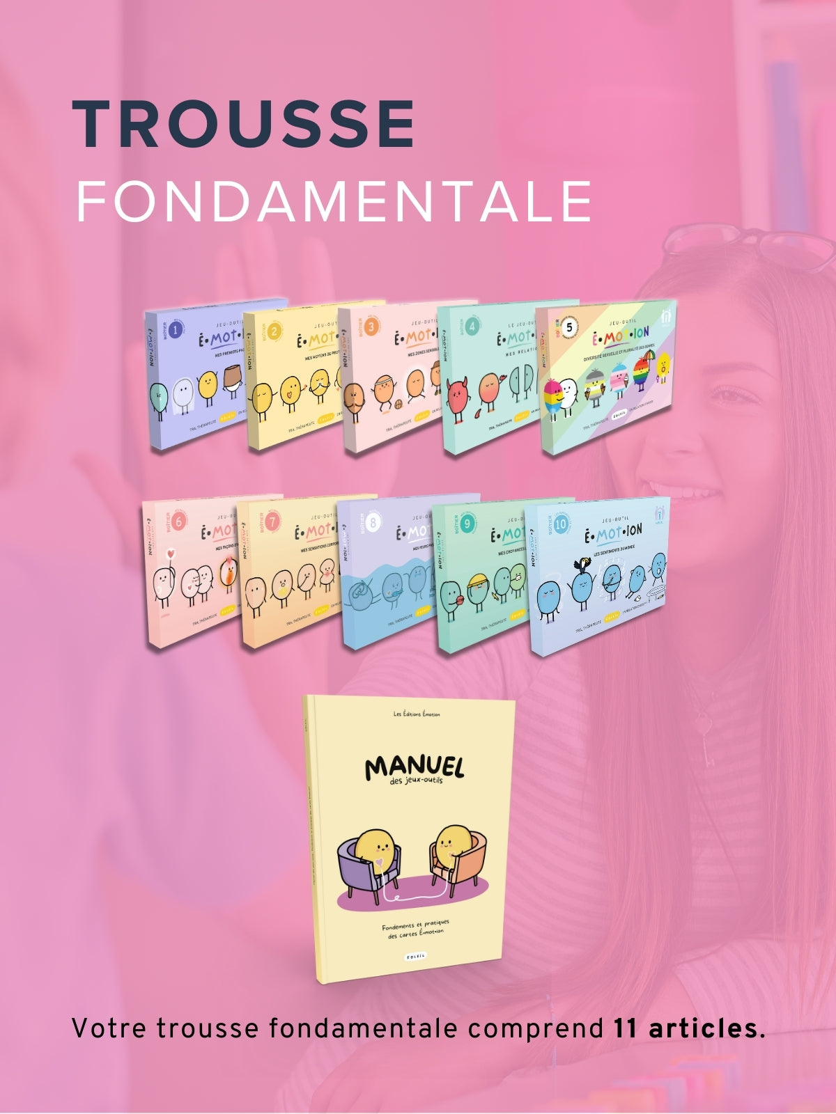 Trousse fondamentale | Éditions Émotion