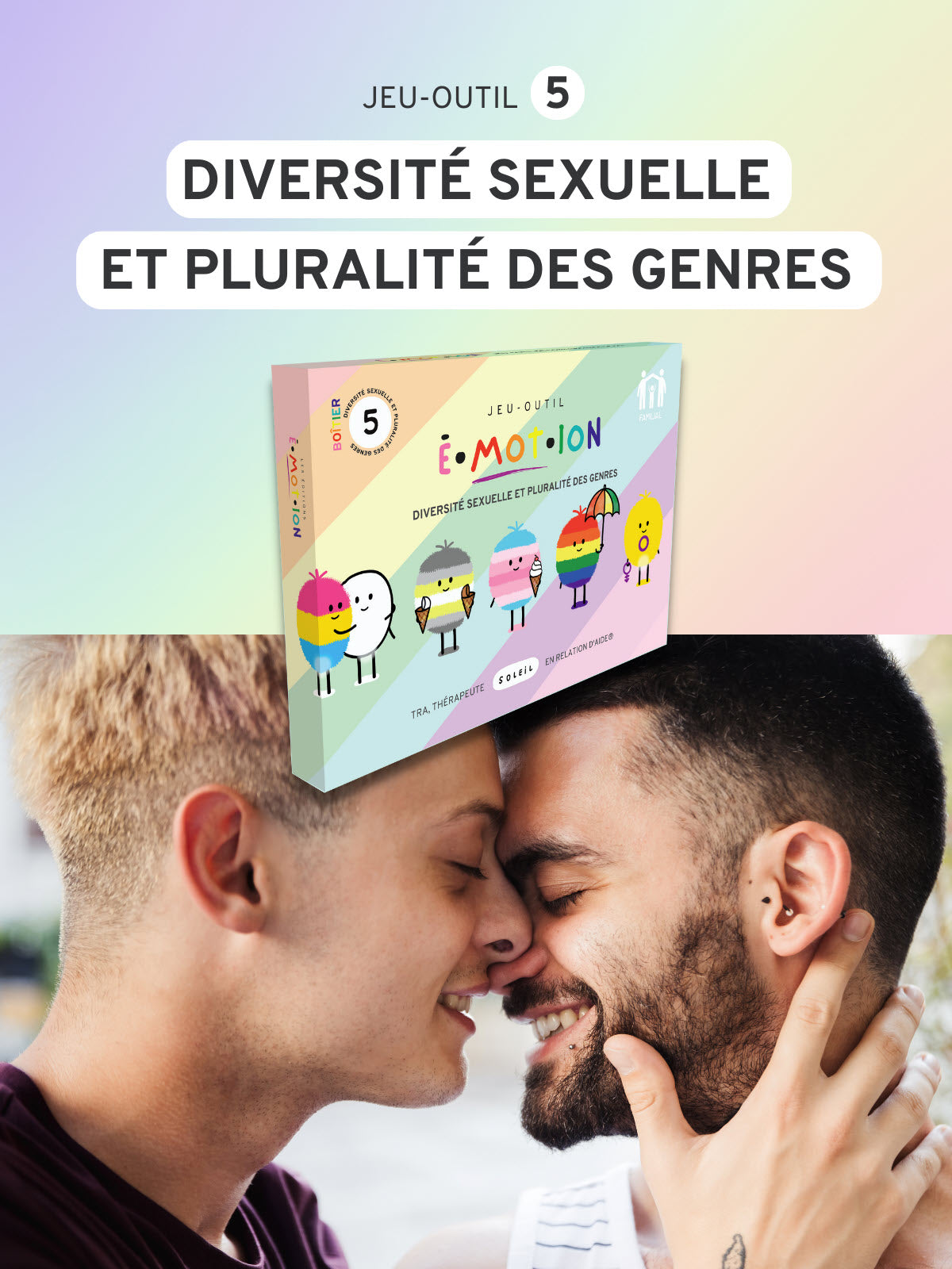 Éditions Émotion | Jeu-outil É•MOT•ION - Diversité sexuelle et pluralité des genres
