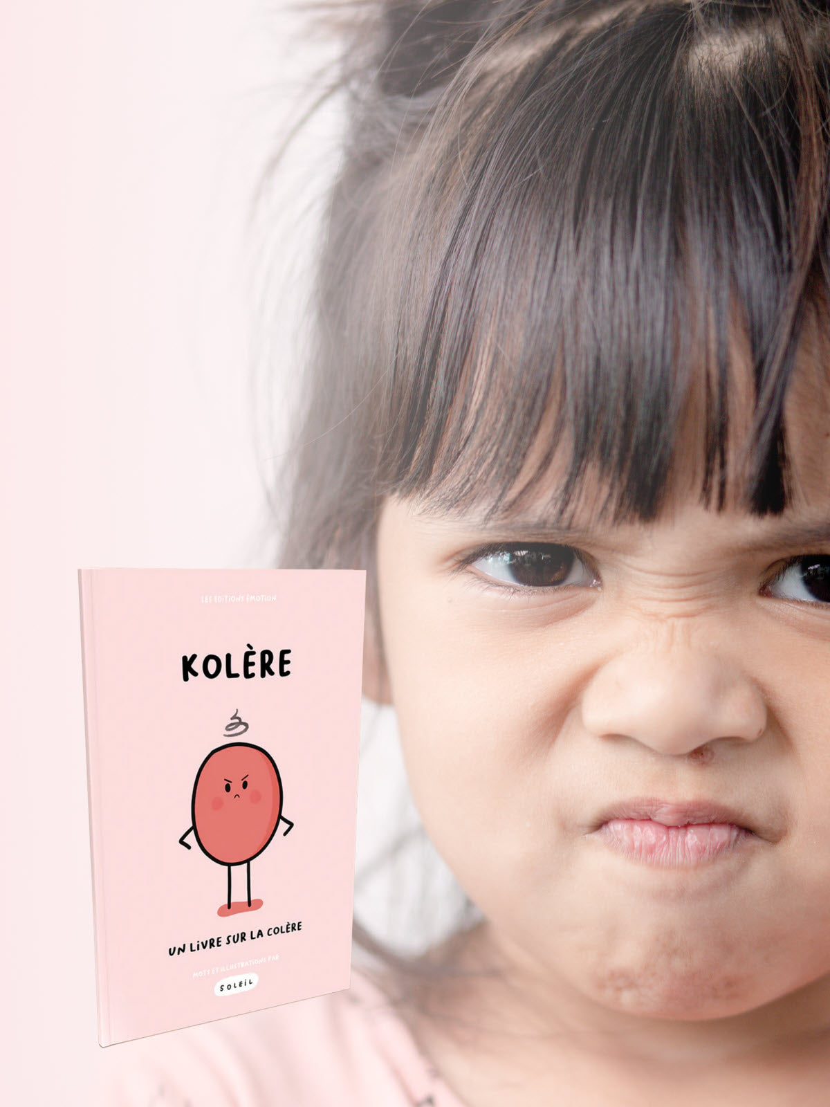 Kolère - Un livre sur la colère | Les Éditions Émotion