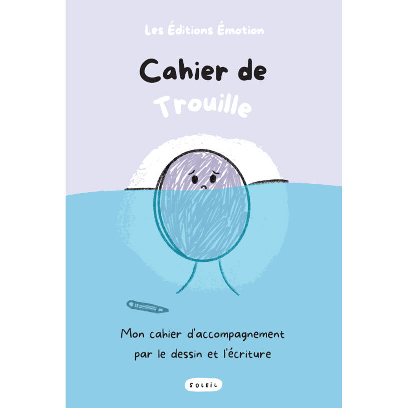 Cahier de Trouille | Les Éditions Émotion