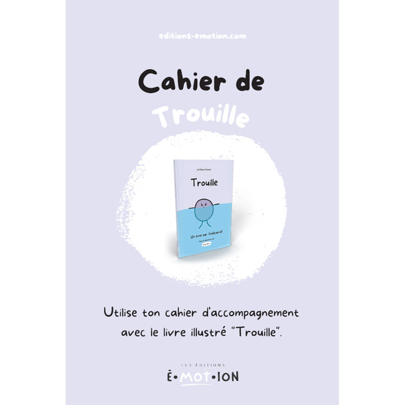 Cahier de Trouille | Les Éditions Émotion