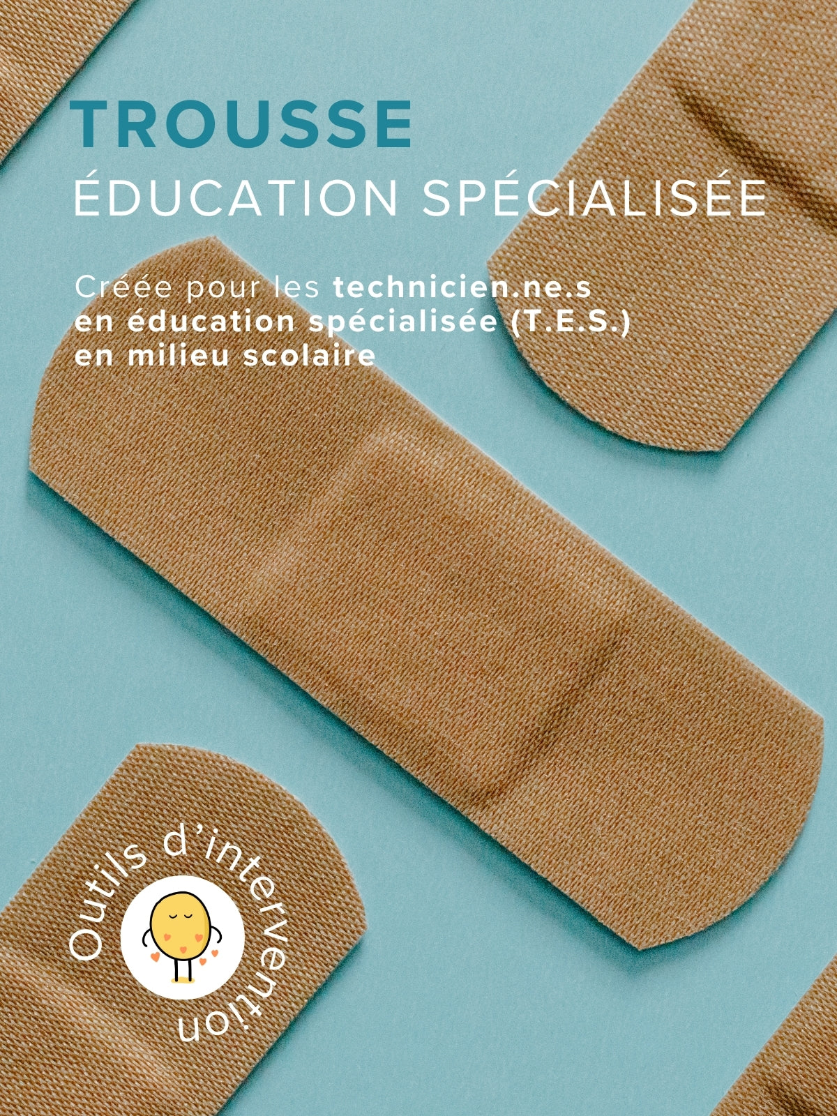 Trousse | Éducation spécialisée | Éditions Émotion