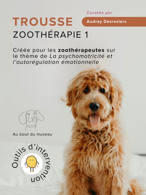 Trousse | Zoothérapie 1