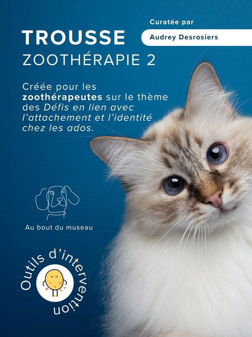 Trousse | Zoothérapie 2