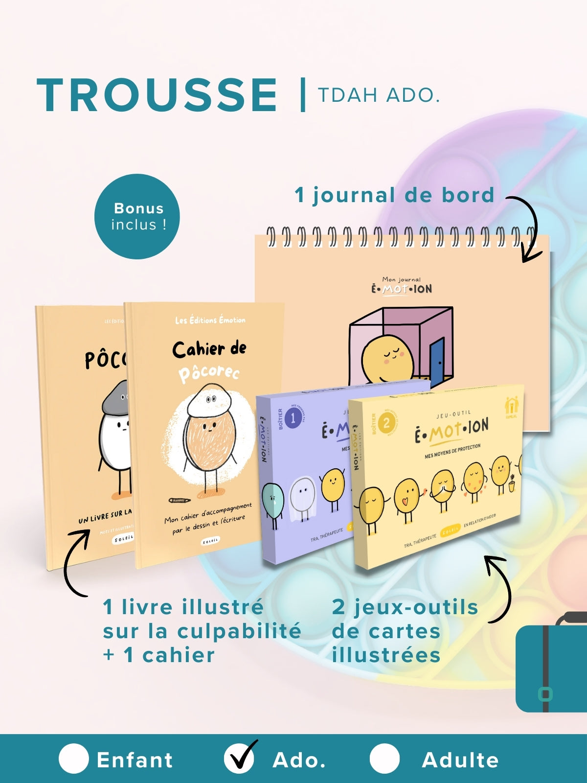 Trousse | TDAH Ado. | Éditions Émotion