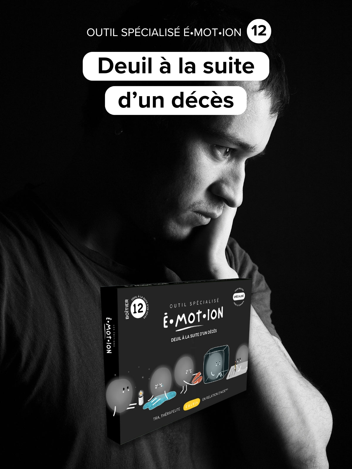 Deuil à la suite d’un décès | Éditions Émotion