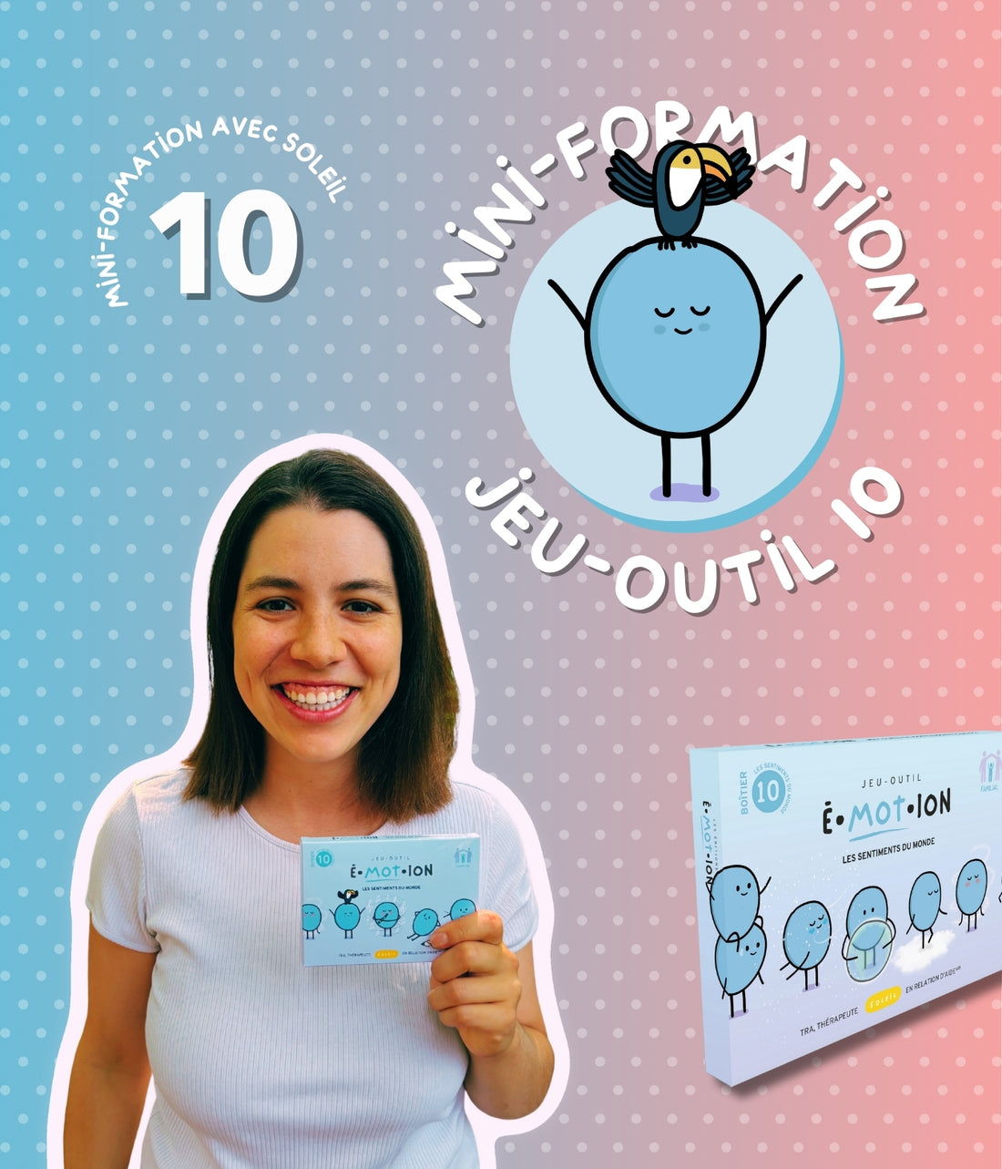 Mini-formation | Jeu-outil 10 | Éditions Émotion