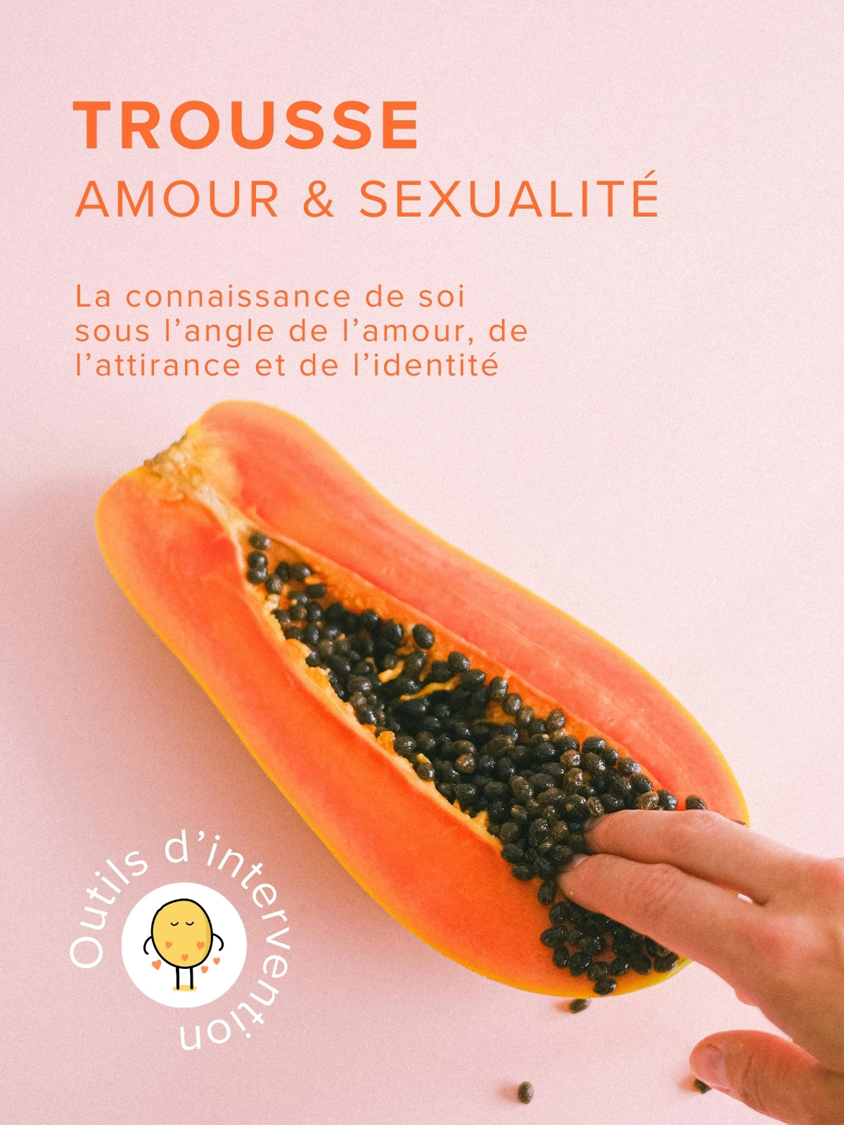 Trousse | Amour & Sexualité | Éditions Émotion