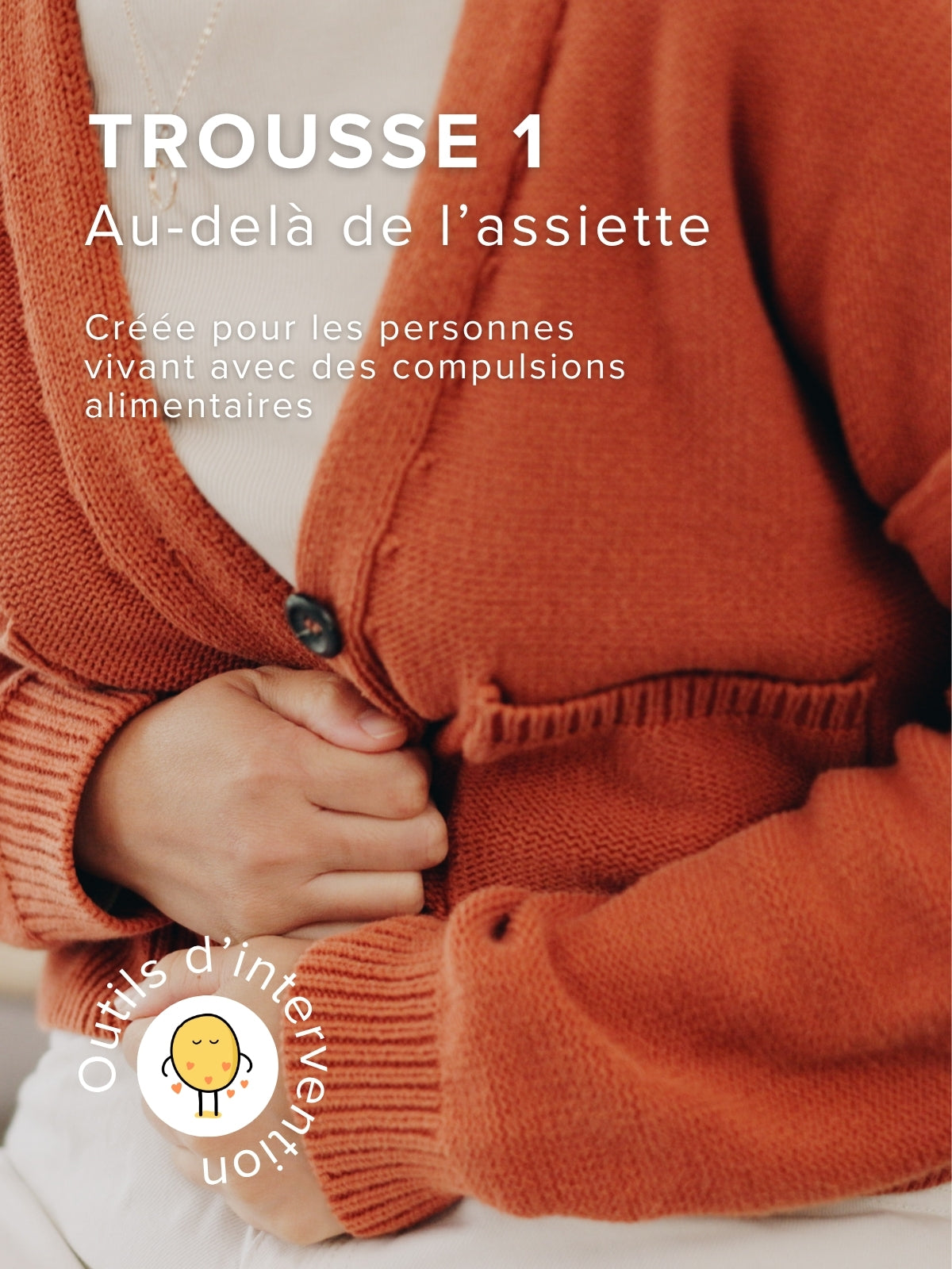 Trousse 1 | Au-delà de l&