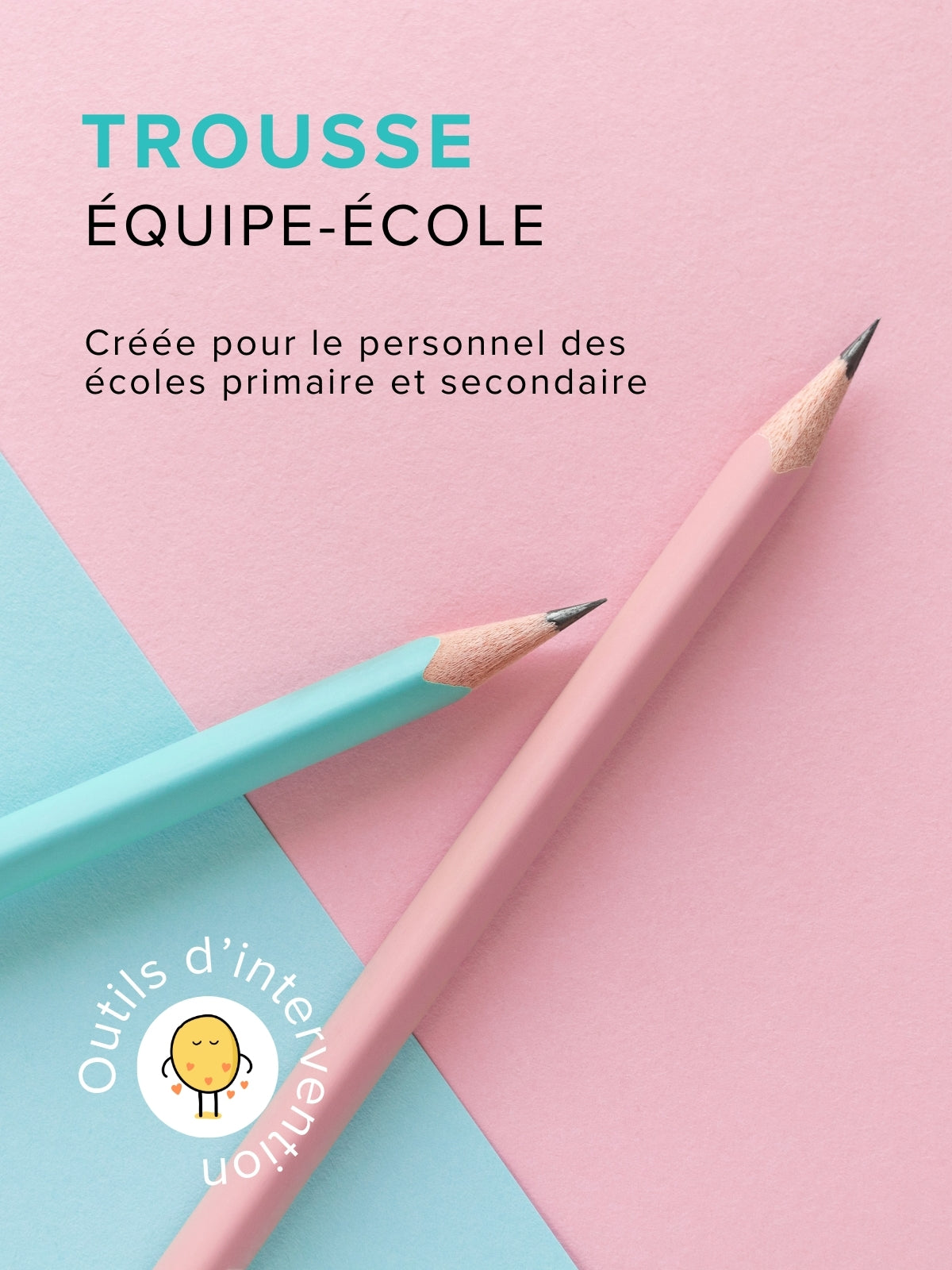 Trousse | Équipe-École | Éditions Émotion