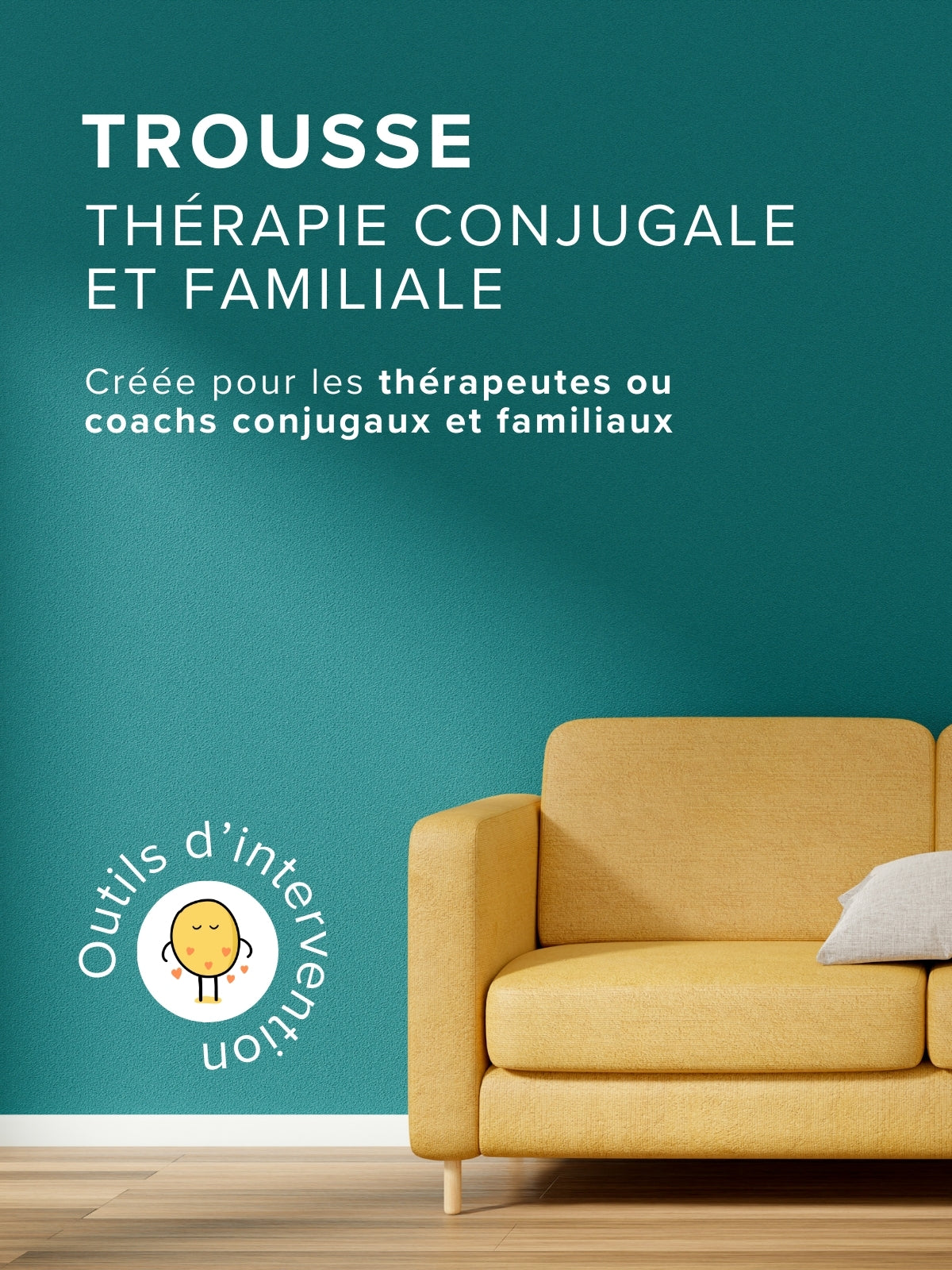 Trousse | Thérapie conjugale et familiale | Éditions Émotion