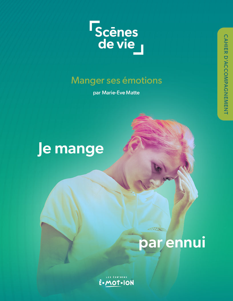 Je mange par ennui | Éditions Émotion