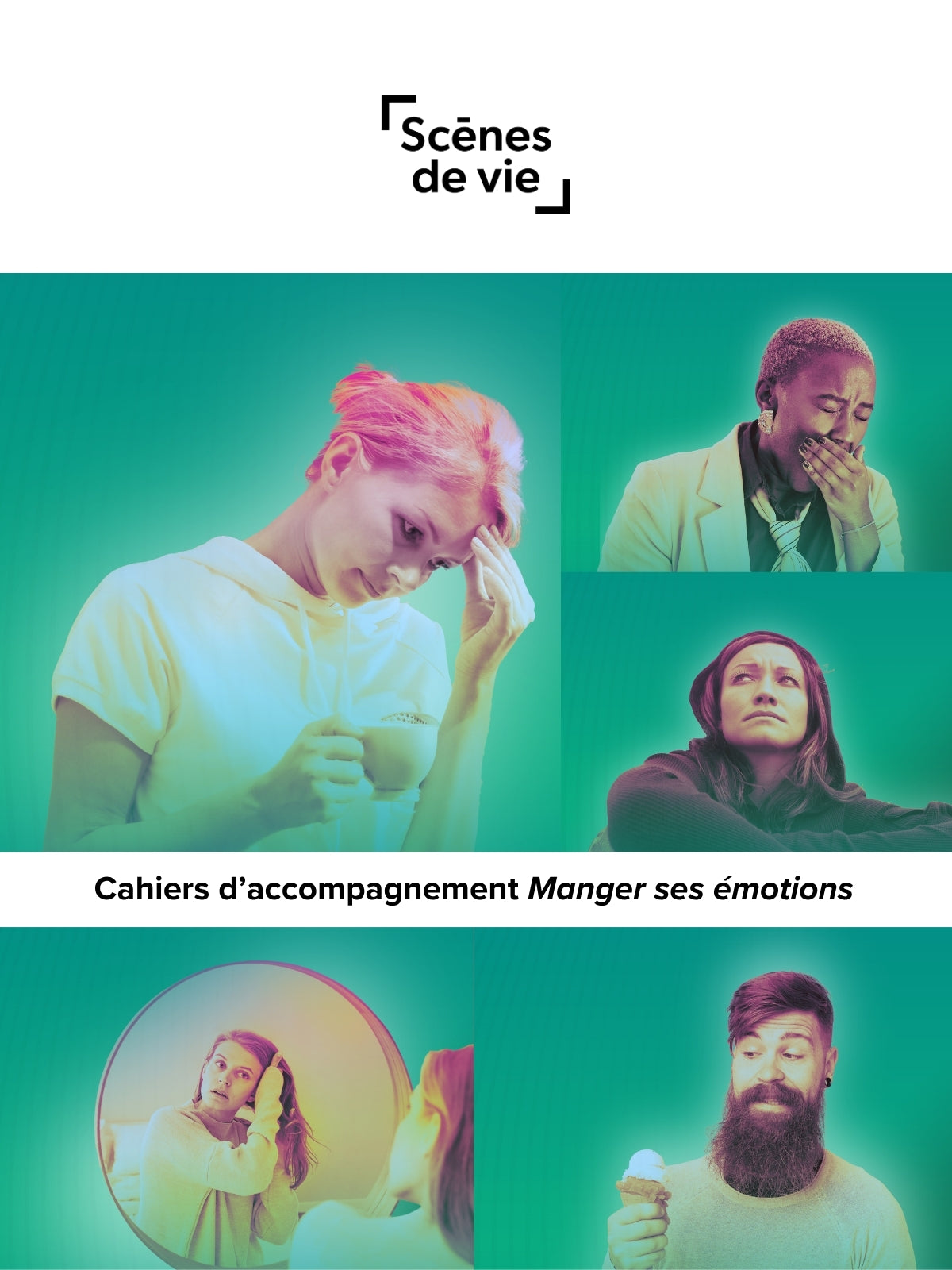 Scènes de vie | Manger ses émotions | Éditions Émotion