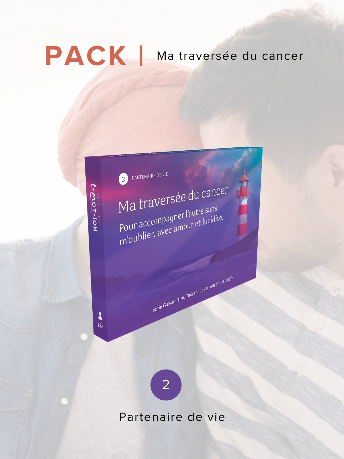 Pack | Ma traversée du cancer | Éditions Émotion
