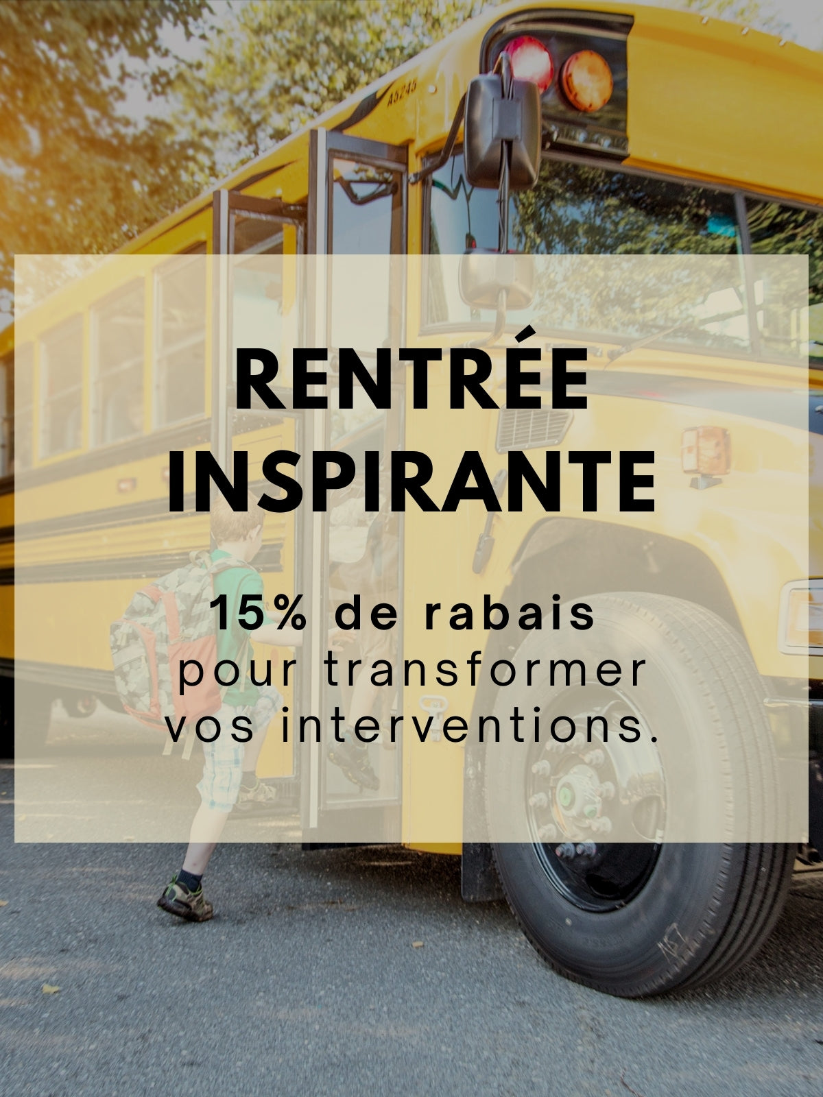 Rentrée scolaire | Éditions Émotion