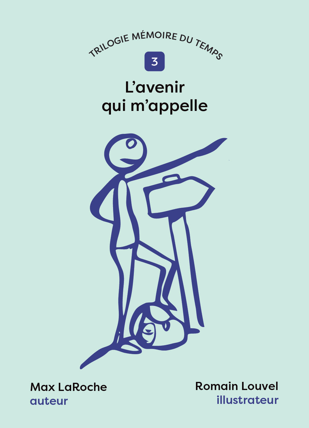 Mémoire du temps - L’avenir qui m’appelle | Éditions Émotion