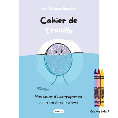 Cahier de Trouille | Les Éditions Émotion