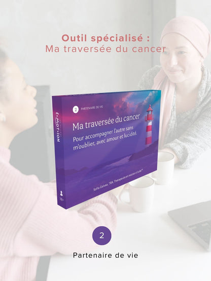 Trousse 1 | Dialogue autour du cancer | Éditions Émotion