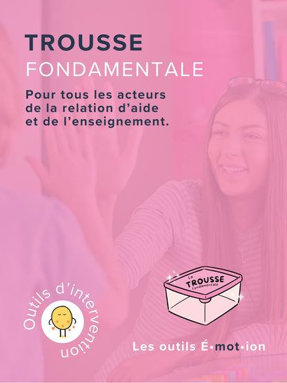 Trousse fondamentale | Éditions Émotion