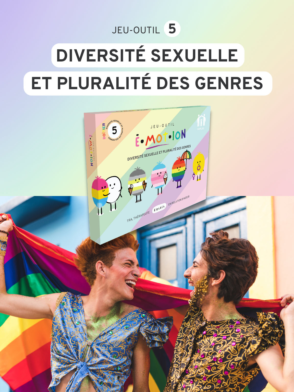 Éditions Émotion | Jeu-outil É•MOT•ION - Diversité sexuelle et pluralité des genres