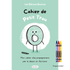 Cahier de Petit Trou | Les Éditions Émotion