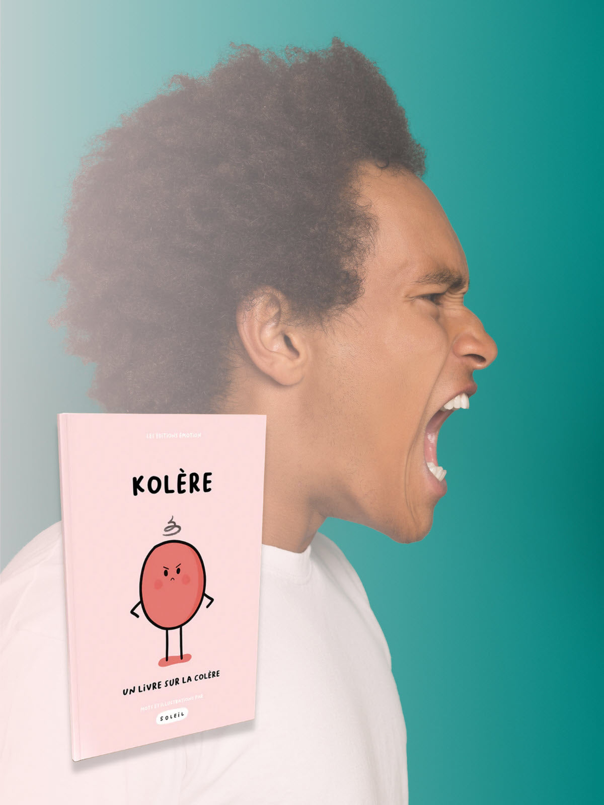Kolère - Un livre sur la colère | Les Éditions Émotion