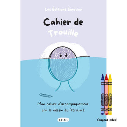 Cahier de Trouille | Les Éditions Émotion