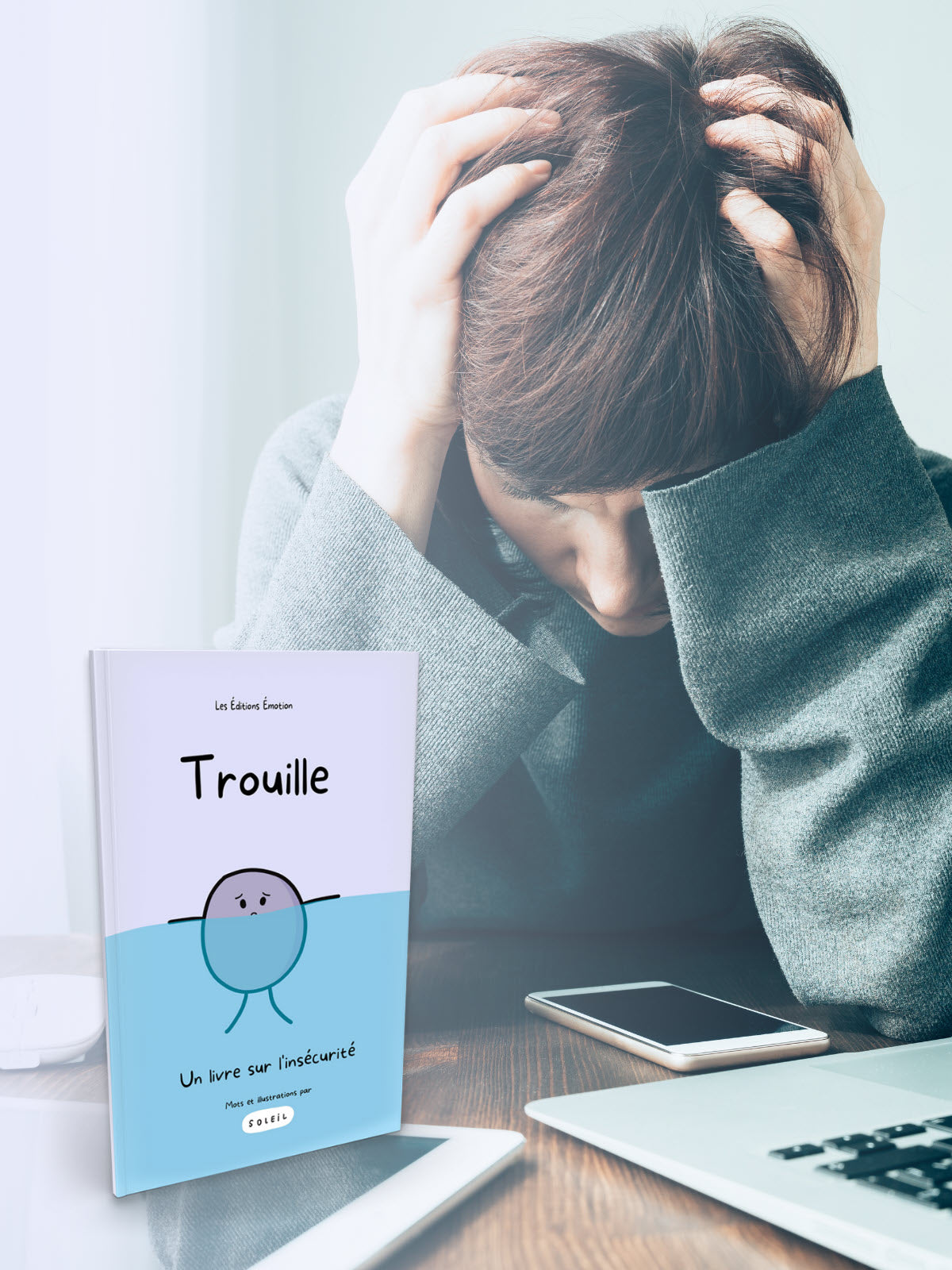 Trouille - Un livre sur l'insécurité | Les Éditions Émotion 